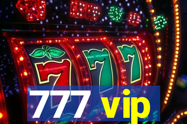 777 vip